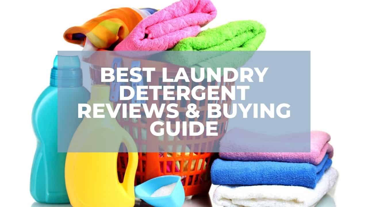 Laundry Detergent Reviews