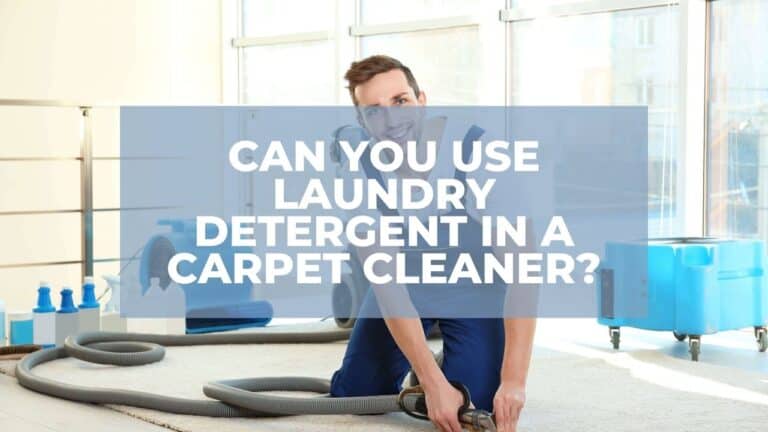 Can You Use Laundry Detergent In A Carpet Cleaner? Here's The Answer. 1