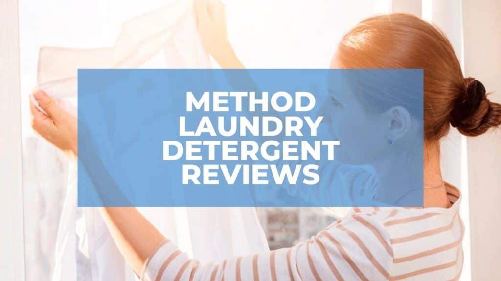Method Laundry Detergent Reviews Buy Or Not?