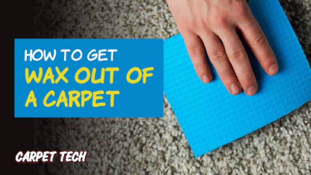 The Ultimate Guide to Removing Scentsy Wax from Carpet 2